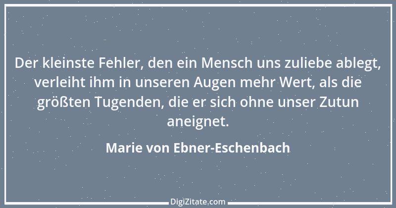 Zitat von Marie von Ebner-Eschenbach 720