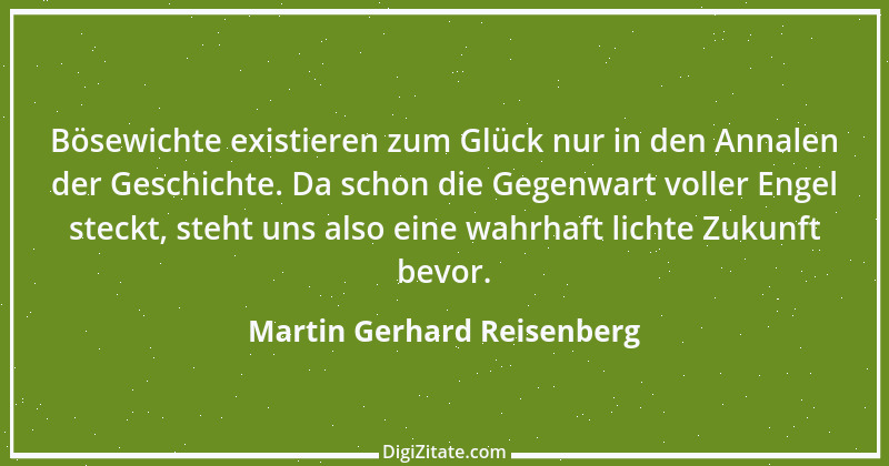 Zitat von Martin Gerhard Reisenberg 67