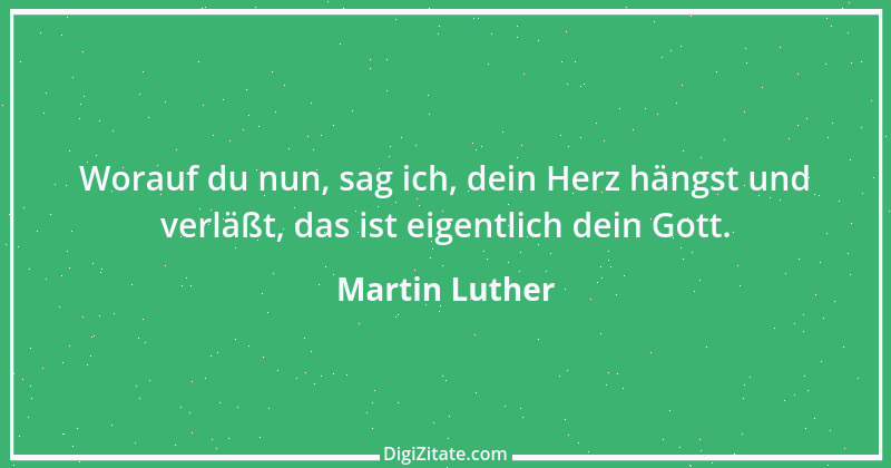 Zitat von Martin Luther 440