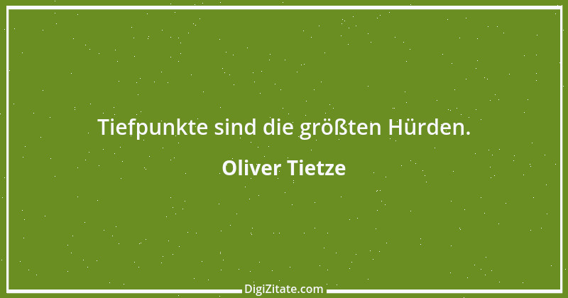 Zitat von Oliver Tietze 35