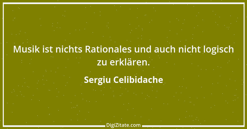 Zitat von Sergiu Celibidache 7