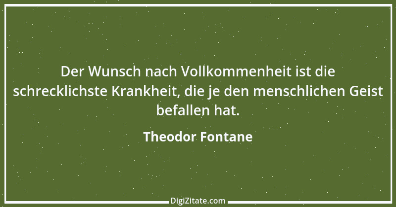 Zitat von Theodor Fontane 14