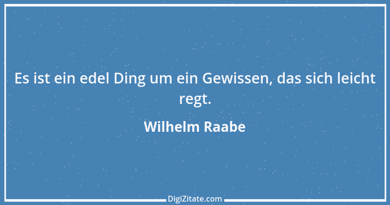 Zitat von Wilhelm Raabe 231