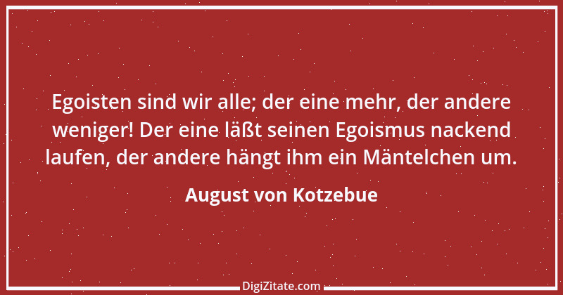 Zitat von August von Kotzebue 42