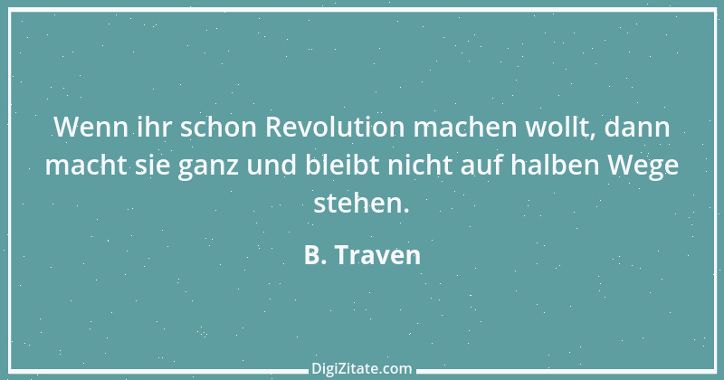 Zitat von B. Traven 83