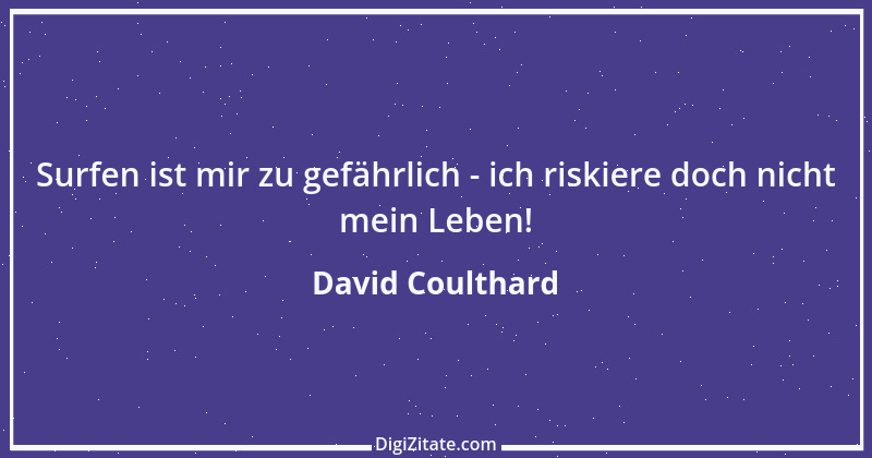 Zitat von David Coulthard 14