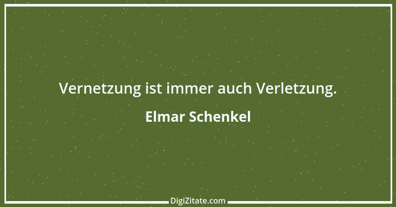 Zitat von Elmar Schenkel 199