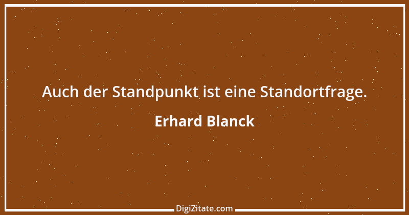 Zitat von Erhard Blanck 1541