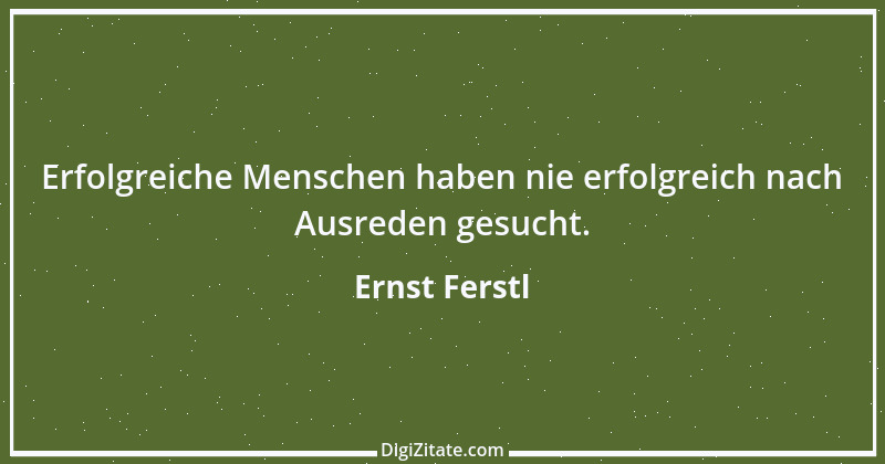 Zitat von Ernst Ferstl 427