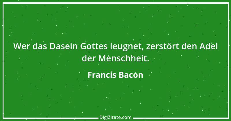 Zitat von Francis Bacon 240