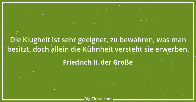 Zitat von Friedrich II. der Große 138