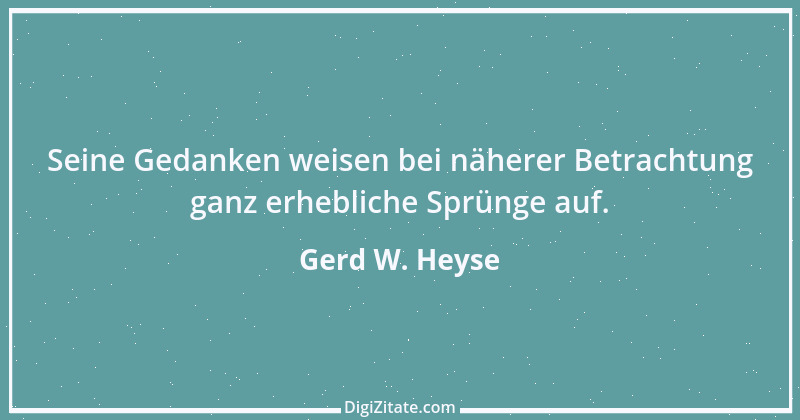 Zitat von Gerd W. Heyse 94