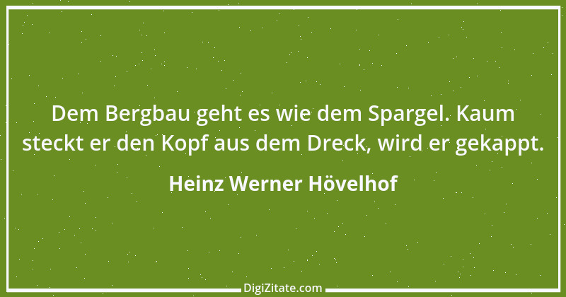 Zitat von Heinz Werner Hövelhof 1