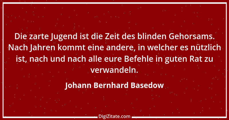 Zitat von Johann Bernhard Basedow 5