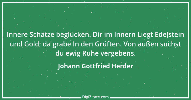 Zitat von Johann Gottfried Herder 300