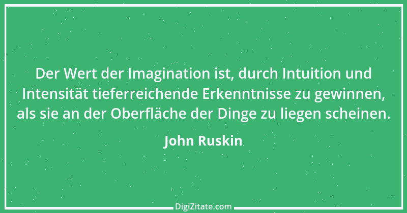 Zitat von John Ruskin 111