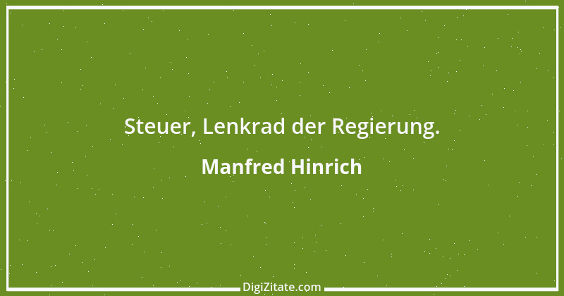 Zitat von Manfred Hinrich 160