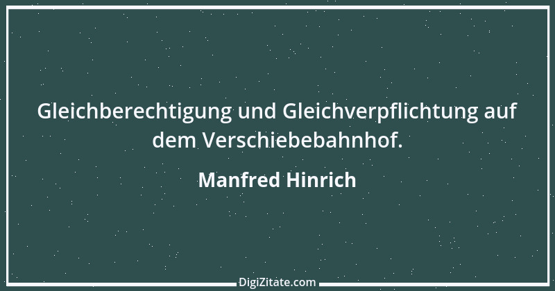 Zitat von Manfred Hinrich 2160