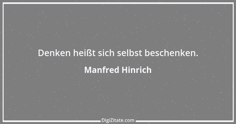 Zitat von Manfred Hinrich 3160