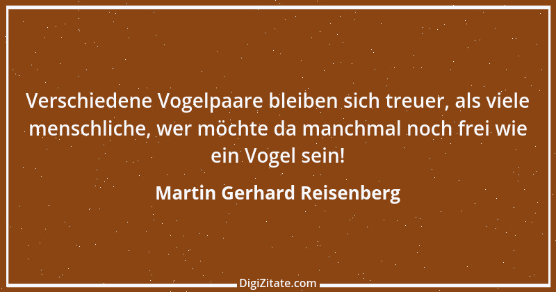 Zitat von Martin Gerhard Reisenberg 2301