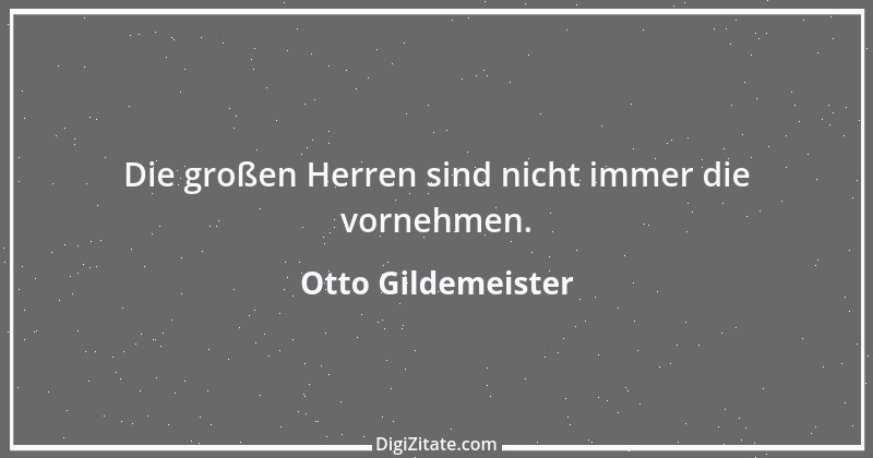 Zitat von Otto Gildemeister 4