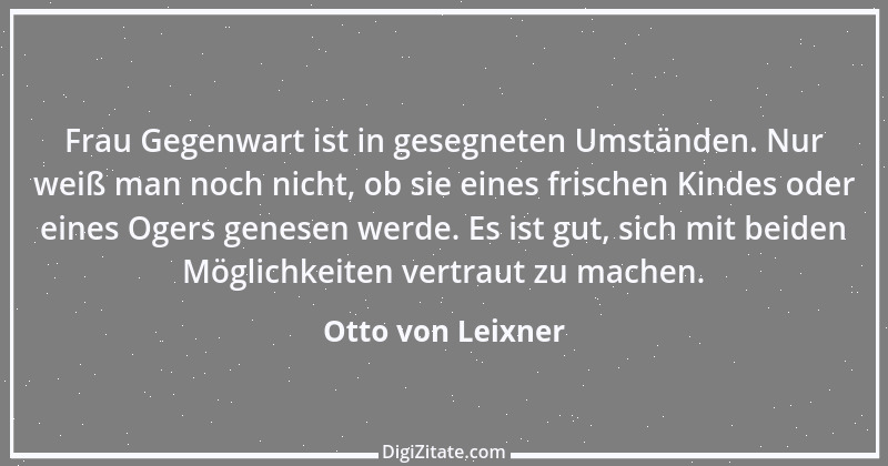 Zitat von Otto von Leixner 285