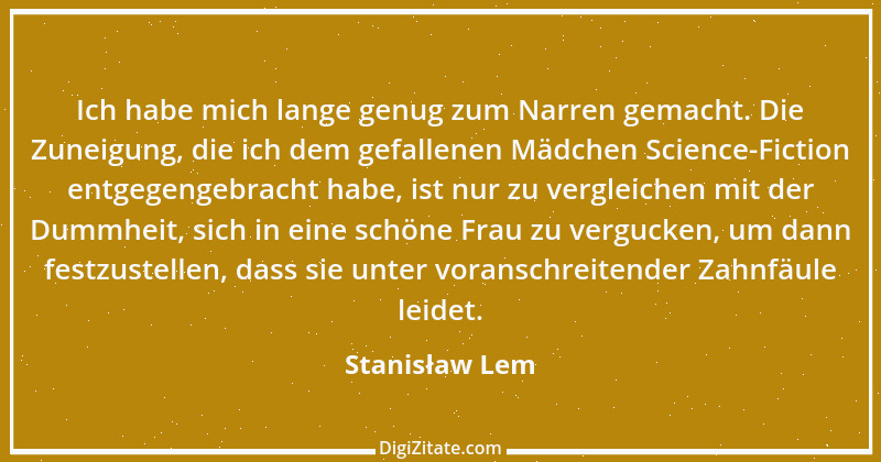 Zitat von Stanisław Lem 14