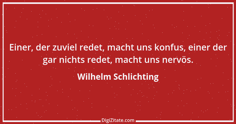 Zitat von Wilhelm Schlichting 68