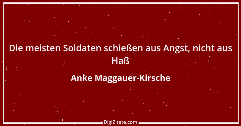 Zitat von Anke Maggauer-Kirsche 284