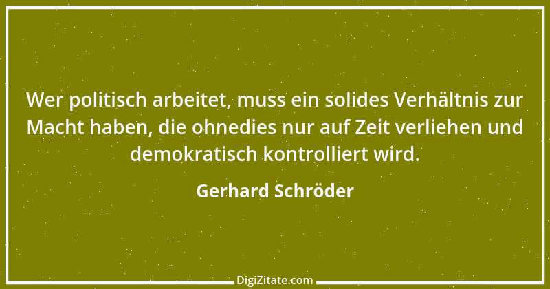 Zitat von Gerhard Schröder 110