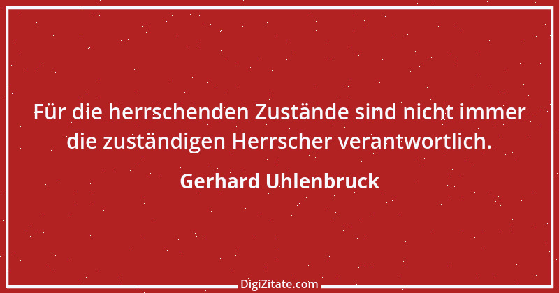 Zitat von Gerhard Uhlenbruck 807