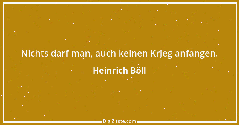 Zitat von Heinrich Böll 47