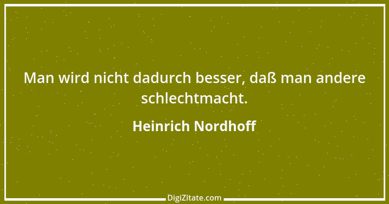 Zitat von Heinrich Nordhoff 5