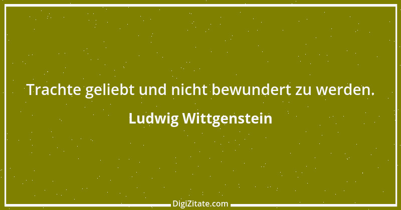 Zitat von Ludwig Wittgenstein 40