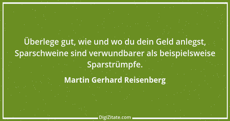 Zitat von Martin Gerhard Reisenberg 1302