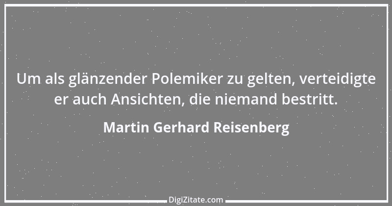 Zitat von Martin Gerhard Reisenberg 2302