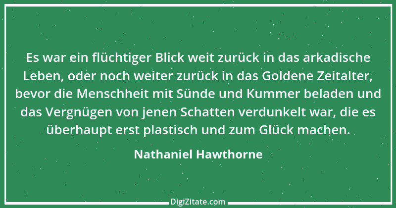 Zitat von Nathaniel Hawthorne 6