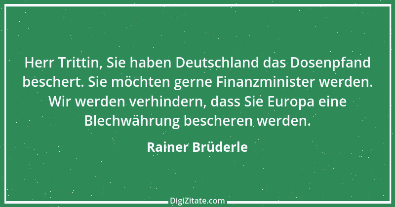 Zitat von Rainer Brüderle 33