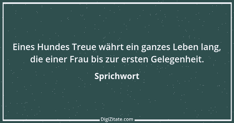 Zitat von Sprichwort 7979