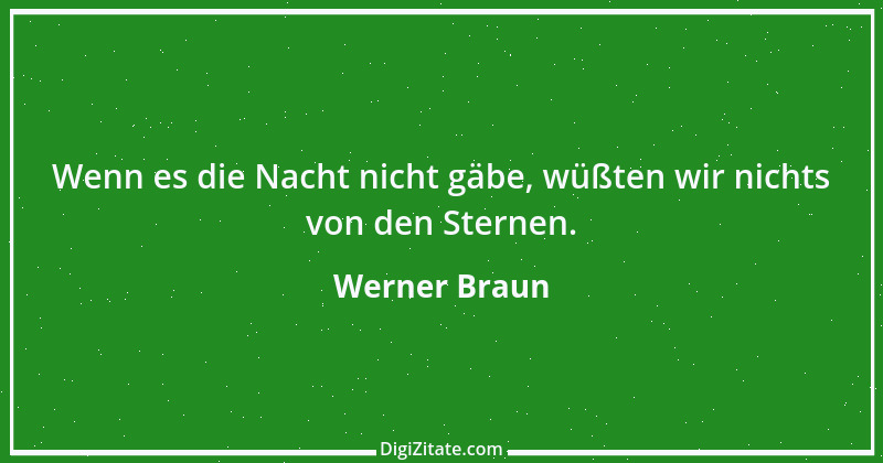 Zitat von Werner Braun 181