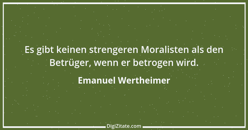 Zitat von Emanuel Wertheimer 63