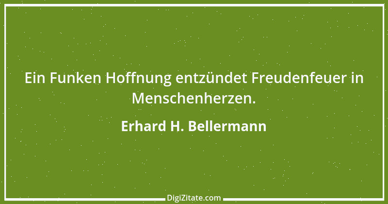 Zitat von Erhard H. Bellermann 502