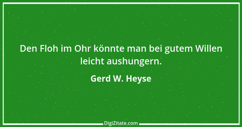 Zitat von Gerd W. Heyse 96