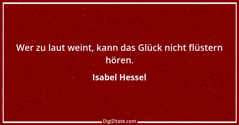 Zitat von Isabel Hessel 6