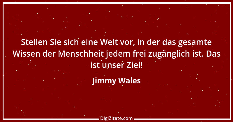 Zitat von Jimmy Wales 8