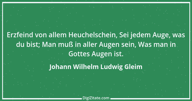 Zitat von Johann Wilhelm Ludwig Gleim 59