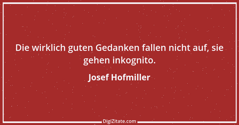 Zitat von Josef Hofmiller 8