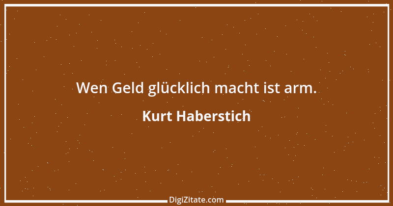 Zitat von Kurt Haberstich 191