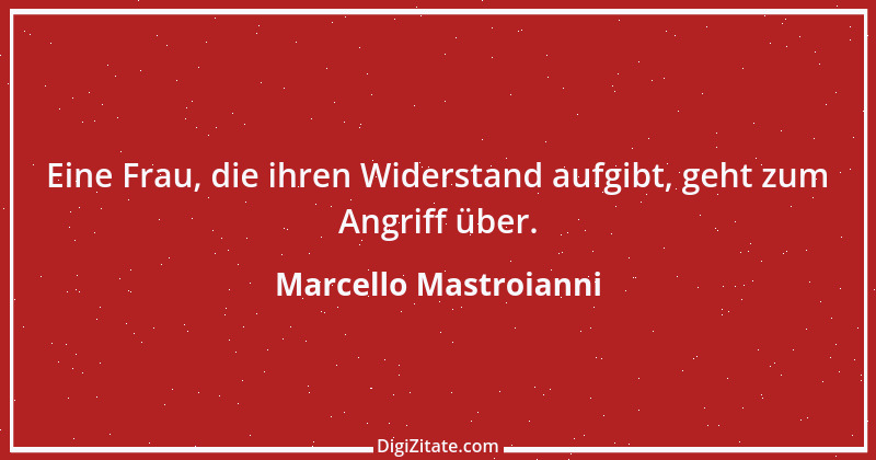 Zitat von Marcello Mastroianni 13