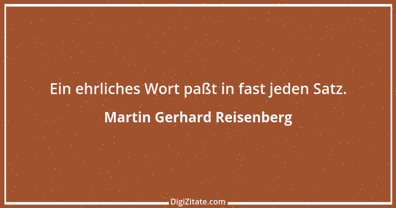 Zitat von Martin Gerhard Reisenberg 2303